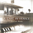 A Cafe In Venice | Dorian Mode