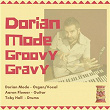 Groovy Gravy | Dorian Mode