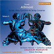 Albinoni: Double Oboe & String Concertos, Vol. 2 | Collegium Musicum 90