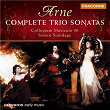Arne: Complete Trio Sonatas | Collegium Musicum 90