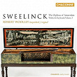 Sweelinck: Keyboard Works, Vol. 3 | Robert Woolley