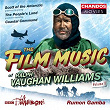 The Film Music Of Ralph Vaughan Williams, Vol. 1 | Rumon Gamba