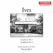 Ives: Symphony No. 1 & Symphony No. 2 | Neeme Järvi