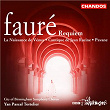 Fauré: Requiem & La Naissance de Vénus | Yan-pascal Tortelier