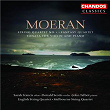 Moeran: String Quartet No. 1, Fantasy Quartet & Sonata for Violin and Piano | Sarah Francis