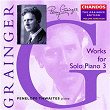 The Grainger Edition, Vol. 19 - Works For Solo Piano 3 | Penelope Thwaites