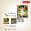 Dyson: Violin Concerto, Children's Suite, Concerto leggiero, Concerto da camera & Concerto da chiesa | Richard Hickox