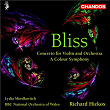 Bliss: A Colour Symphony & Concerto for Violin and Orchestra | Richard Hickox