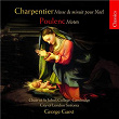 Charpentier: Messe de minuit pour Noël - Poulenc: Motets & Salve Regina | George Guest