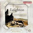 Leighton: Symphony No. 2 & Te Deum laudamus | Richard Hickox