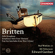 Britten: Cello Symphony, Symphonic Suite from Gloriana & Four Sea Interludes from Peter Grimes | Edward Gardner