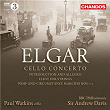 Elgar: Cello Concerto, Introduction and Allegro, Elegy & Marches Nos. 1 to 5 | Sir Andrew Davis