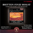 Britten, Finizi & Holst: Works for Chorus and Orchestra | Richard Hickox