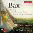 Bax: Four Orchestral Pieces, Phantasy for Viola and Orchestra & Orchestra, Elegy and Rondo | Sir Andrew Davis
