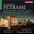 Petrassi: Coro dei morti, Quattro inni sacri, Partita & Noche oscura | Gianandrea Noseda