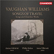 Vaughan Williams: Songs of Travel | James Gilchrist
