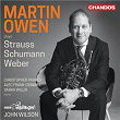 Martin Owen Plays Strauss, Schumann & Weber | Martin Owen