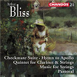 Bliss: Checkmate Suite, Quintet for Clarinet and Strings, Hymn to Apollo, Music for Strings & Lie Strewn the White Flocks | Vernon Handley