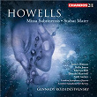 Howells: Missa Sabrinensis & Stabat Mater | Guennadi Rosdhestvenski