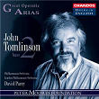 Great Operatic Arias, Vol. 8 | Sir John Tomlinson