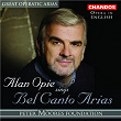 Alan Opie sings Bel Canto Arias | Alan Opie