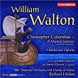 Walton: Christopher Columbus & Hamlet and Ophelia | Richard Hickox