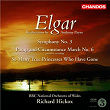 Elgar: Symphony No. 3, Pomp and Circumstance March No. 6 & So Many True Princesses | Richard Hickox
