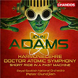 Adams: Harmonielehre, Doctor Atomic Symphony & Short Ride in a Fast Machine | Peter Oundjian