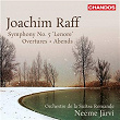 Raff: Symphony No. 5, Overtures & Abends | Neeme Järvi