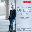 In the Stream of Life - Songs by Sibelius | Gerald Finley