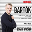 Bartók: Concerto for Orchestra, Dance Suite & Rhapsodies Nos. 1 & 2 | Edward Gardner