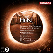 Holst: Orchestral Works, Vol. 4 | Sir Andrew Davis
