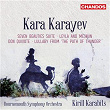 Karayev: Seven Beauties Suite, Leyla and Mejnuin, Don Quixote & Lullaby from "The Path of Thunder" | Kirill Karabits