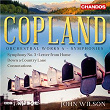 Copland: Orchestral Works, Vol. 4 | John Wilson