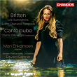 Britten: Les Illuminations - Canteloube: Chants d'Auvergne | Mari Eriksmoen