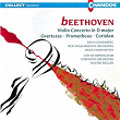 Beethoven: Violin Concerto in D Major, Prometheus Overture & Coriolan Overture | Jascha Horenstein