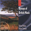 Byways Of British Music | Richard Hickox