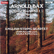 Bax: Piano Quartet, Harp Quintet & String Quartet No. 1 | English String Quartet