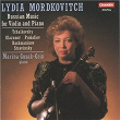 Lydia Mordkovitch Plays Russian Music For Violin & Piano | Lydia Mordkovitch