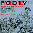 Prokofiev: Alexander Nevsky & Scythian Suite | Neeme Järvi
