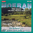 Moeran: Violin Concerto & 2 Pieces for Small Orchestra | Vernon Handley
