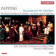 Pepping: St Matthew Passion | Danish National Symphony Choir