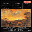 Finzi: Requiem de Camera - Britten: Cantata misericordium - Holst: Two Psalms | Richard Hickox