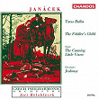 Janácek: Taras Bulba, The Fiddler's Child, Jealousy & The Cunning Little Vixen Suite | Jirí Belohlávek