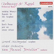 Debussy: Rhapsody for Alto Saxophone and other Orchestral Works | Yan-pascal Tortelier
