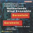 Bernstein: West Side Story Suite, Prelude Fugue and Riffs - Gershwin: Rhapsody in Blue - Copland: Fanfare for the Common Man - Stravinsky: Ebony Concerto | Netherlands Wind Ensemble