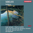 Sibelius: Kullervo, Op. 7 | Leif Segerstam