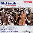 Smyth: Orchestral Works | Odaline De La Martinez