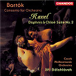 Bartok: Concerto for Orchestra - Ravel: Daphnis & Chloe Suite No. 2 | Jirí Belohlávek