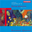 Tippett: String Quartets, Vol. 2 | Kreutzer Quartet